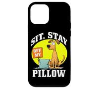 SIT, STAY OFF MY PILLOW Custodia per iPhone 12 mini