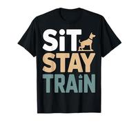 Sit Stay Train Dog Obbedience Trainer Maglietta