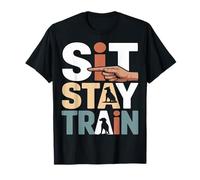 Sit Stay Train Dog Obbedience Trainer Maglietta