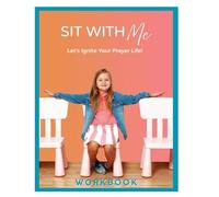 Sit With Me Workbook