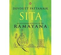 [(Sita: An Illustrated Retelling of the Ramayana)] [Author: Dr. Devdutt Pattanaik] published on (February, 2014)