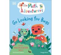 Sital Gorasia Chapma The Math Adventurers: Go Looking for Bug (Copertina rigida)