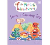 Sital Gorasia Chapma The Math Adventurers Share a Camping Tri (Copertina rigida)