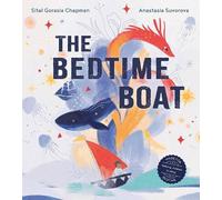 Sital Gorasia Chapman The Bedtime Boat (Tascabile)