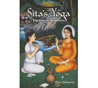 Sita's Yoga: The Yoga of Awakening