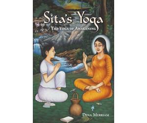 Sita's Yoga: The Yoga of Awakening