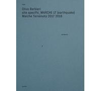 Site specific Marche 17 (earthquake) Marche terremoto 2017 2018. Ediz. ill...
