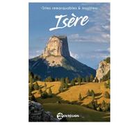 Sites remarquables et insolites de l'Isère