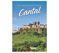 Sites remarquables et insolites du Cantal