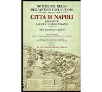 Sito, grandezza e qualità dell'antica Napoli