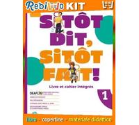 SITOT DIT, SITOT FAIT Livre de l’élève et cahier 1 + Parler culture en poche + eBook (9788853022059) - Libro Scolastico + Kit Scuola con Copertine Rebillo