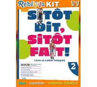 SITOT DIT, SITOT FAIT Livre de l’élève et cahier 2 + eBook 2 (9788853022066) - Libro Scolastico + Kit Scuola con Copertine Rebillo