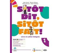 Sitot dit, sitot fait. Livre de l'élève et cahier. Avec Parler culture en poche. Per la Scuola media. Con espansione online (Vol. 1)