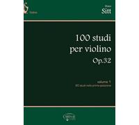 Sitt Hans. 100 studi, Op. 32, per violino. Vol. 1 (spartiti musicali)