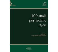 Sitt Hans. 100 studi, Op. 32, per violino. Vol. 1 (spartiti musicali)