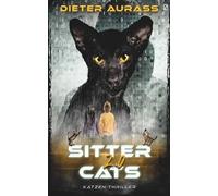 SitterCats 2.0: Katzen-Thriller