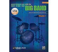 Sittin' in With the Big Band: Drums, Jazz Ensemble Play-Along
