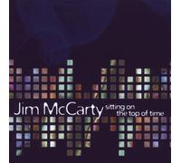 Sitting On Top Of Time - Jim Mccarty (Audio cd)