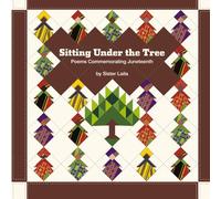 Sitting Under the Tree: Poems Commemorating Juneteenth