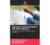 Situação socioeconómica dos piscicultores: Agricultores que mudaram da agricultura para a piscicultura