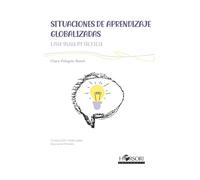 Situaciones de aprendizaje globalizadas: Una guía práctica: 105