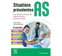 Situations emblématiques AS: L'aide-soignant en service de soins ; Analyse de situations ; Raisonnement clinique