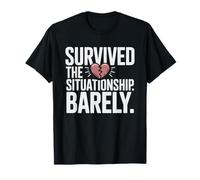 Situationship Sopravvissuta Dating Umorismo Maglietta