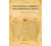 Situazione e libertà nell'esistenza umana