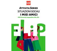 Situazioni sociali - I miei amici | Flip Attività Series