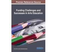 Siu Challons-Li Funding Challenges and Successes in Arts Educ (Copertina rigida)