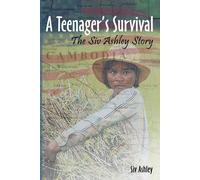 Siv Ashley A Teenager's Survival The Siv Ashley Story (Tascabile)