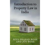 Siva Bose Prasad Introduction to Property Law in India (Tascabile)
