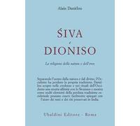 Śiva e Dioniso. La religione della natura e dell'eros