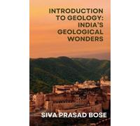 Siva Prasad Bose Introduction to Geology (Tascabile)
