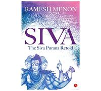 Siva: The Siva Purana Retold
