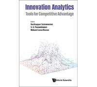 Sivalinga Govindaraj Innovation Analytics: Tools For Competi (Copertina rigida)