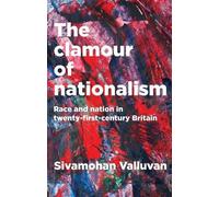 Sivamohan Valluvan The Clamour of Nationalism (Copertina rigida)