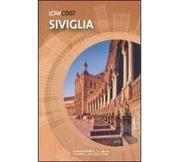 Siviglia. Ediz. illustrata