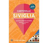 Siviglia. Nuova ediz.
