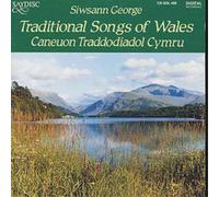 Siwsann George Traditional Songs Of Wales: Caneuon Traddodiadol Cymru (CD) Album