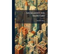 Six Against the Secretary
