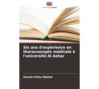 Six ans d'expérience en thoracoscopie médicale à l'université Al Azhar