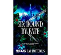 Six Bound by Fate