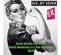 Six By Seven - Exii