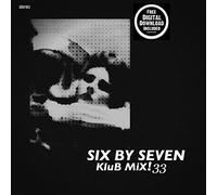 Six By Seven - Klub Mix 33