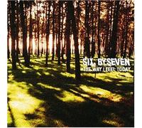 SIX BY SEVEN - Way I Feel Today