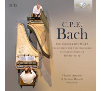 Carl Philipp Emanuel Bach C.P.E. Bach: Six Concertos Wq43 (CD) Album