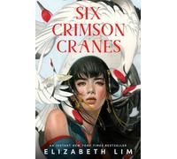 Six Crimson Cranes by Lim, Elizabeth