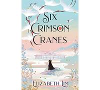 Six Crimson Cranes
