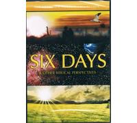 Six Days & Other Biblical Perspectives